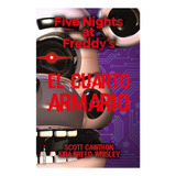 Five Nights At Freddy´s - 3. El Cuarto Amarillo - Scott Cawt