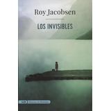 Los Invisibles - Roy Jacobsen