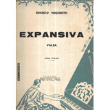 Partitura Piano Expansiva Valsa - Ernesto Nazareth