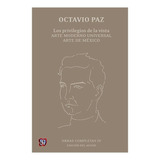 Octavio | Obras Completas, Iv. Los Privilegios De La Vista.