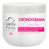 Recontrução Capilar Force De Frizz Cronograma Cabelo 500gr