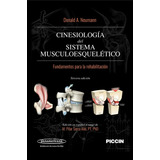 Cinesiología Del Sistema Musculoesquelético. Neumann