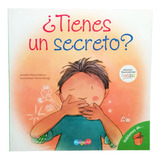 ¿tienes Un Secreto? ¿es Bueno O Malo? ¿cómo Te Hace Sentir?