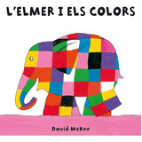 Libro Los Colores De Elmer - David Mckee