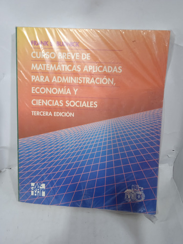 Curso Berve De Matemáticas Aplicadas Para Administración,eco