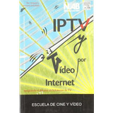 Iptv Y Video Por Internet