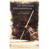 Los Apellidos Judeoespañoles, De Gonzalez Bayo, Malka. Editorial Obelisco En Español