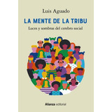 La Mente De La Tribu ( Libro Nuevo Y Original )