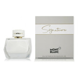 Mont Blanc Signature 90ml Edp Dama - Original