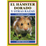 Libro Hamster Dorado Y Otras Razas