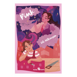 Pink, De Wilkinson, Lili. Editorial Kakao Books - Libros Por La Diversidad, Tapa Blanda En Español