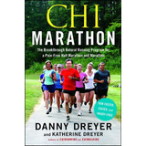 Book : Chi Marathon: The Breakthrough Natural Running Pro...