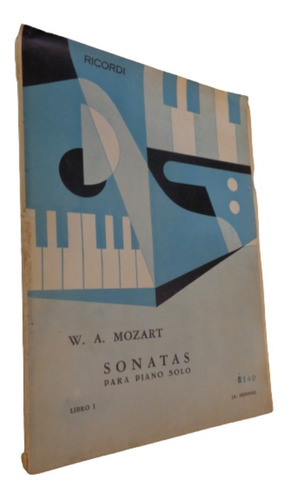 Mozart. Sonatas Para Piano Solo. Libro 1. A. Hennes. Ricordi