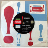 Los Killers Greenback Dollar Simple Single Fermata 1967