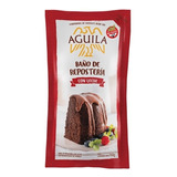 Baño De Reposteria Aguila Chocolate Con Leche Mediano