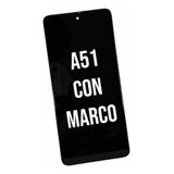 Modulo Pantalla Para Samsung A51 A515 Incell Display Marco