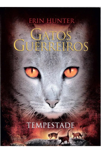 Livro Gatos Guerreiros - Coleção De Gatos Guerreiros. Capa Mole, Em Português.