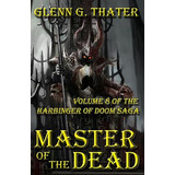 Libro Master Of The Dead: Harbinger Of Doom -- Volume 8 -...