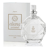 Desodorante Colônia Feminina Jequiti Eliana Cristal 25ml