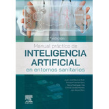 Manual Practico De Inteligencia Artificial En Entornos 