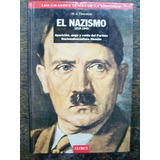 El Nazismo * 1918 - 1945 * M.j. Thornton *