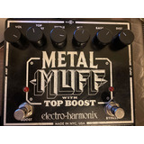 Distorsión Electro Harmonix Metal Muff Top Boost 