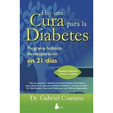 Hay Una Cura Para La Diabetes, De Dr. Gabriel Cousens. Editorial Sirio En Español