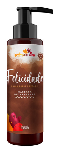 Tonalizante Felicidade Ruivo Cobre Dourado - 150ml