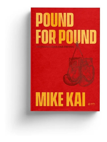 Pound For Pound  Chamado Para Dar Frutos Mike Kai