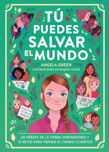 Tú Puedes Salvar El Mundo, De Angela Green. Editorial Duomo Ediciones En Español