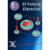 Futuro Electrio,el - Trashorras,jesus