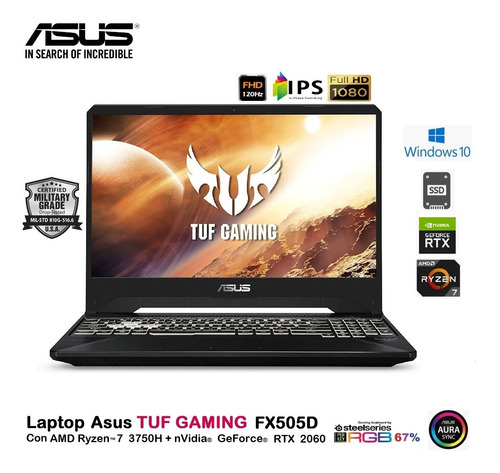Asus Tuf Gaming Fx505d  Ryzen-7 16gb 256+1tb 15.6fhd Rtx 6gb