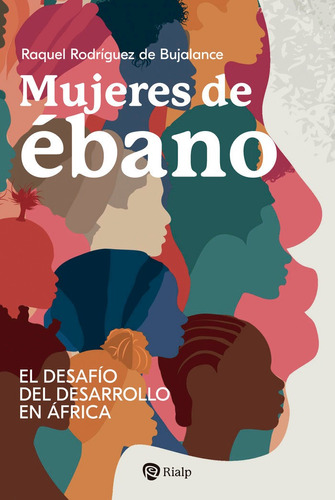 Libro Mujeres De Ebano - Rodriguez De Bujalance, Raquel