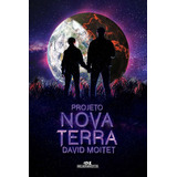 Livro Projeto Nova Terra - David Moitet