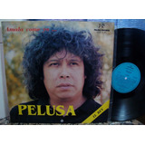 Disco Vinilo Pelusa El Rey Amala Como Yo Promo Cuarteto Nm