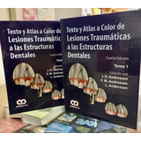 Texto Y Atlas A Color De Lesiones Traumáticas A Las, De J. O. Andreasen. Editorial Amolca En Español