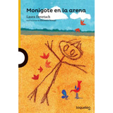 Monigote En La Arena  - Loqueleo Amarilla