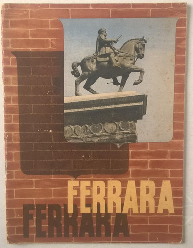 Guía De Turismo Enit Ferrara Italia Año 1938 - Falta 1 Hoja