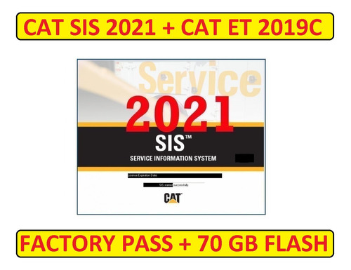 Cat Sis 2021 + Cat Et 2019c + 50 Gb Flash Files + Factory