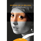 Libro - Defensa De La Belleza - John-mark L. Miravalle