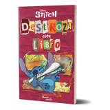 Stitch. Destroza Este Libro: N/a, De Disney. N/a Editorial Planeta Junior, Tapa Blanda En Español, 2024