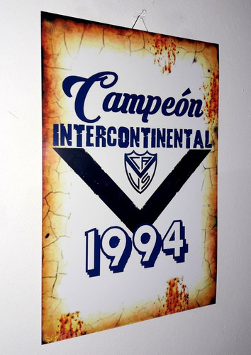 Cuadros De Chapa - Velez Sarsfield - Campeon 1994 - Bianchi