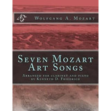 Libro Seven Mozart Art Songs : Arranged For Clarinet And ...