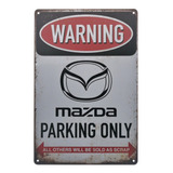 Letrero Cartel Mazda Estacionamiento Autos Colección 20x30cm