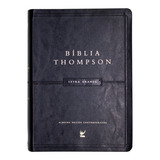 Biblia Thompson - Luxo Letra Grande Capa Pu Preta C/ Indice