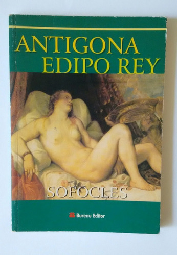 Antigona Edipo Rey - Sofocles - D3 Leer Descrip