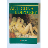 Antigona Edipo Rey - Sofocles - D3 Leer Descrip