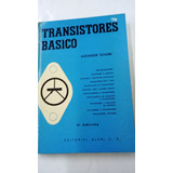 Transistores Basicos Electronica - Schure