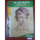 Estudio De Arte El Retrato / Dibujo