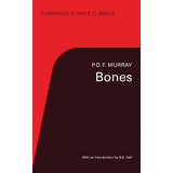 Libro Cambridge Science Classics: Bones: A Study Of The D...